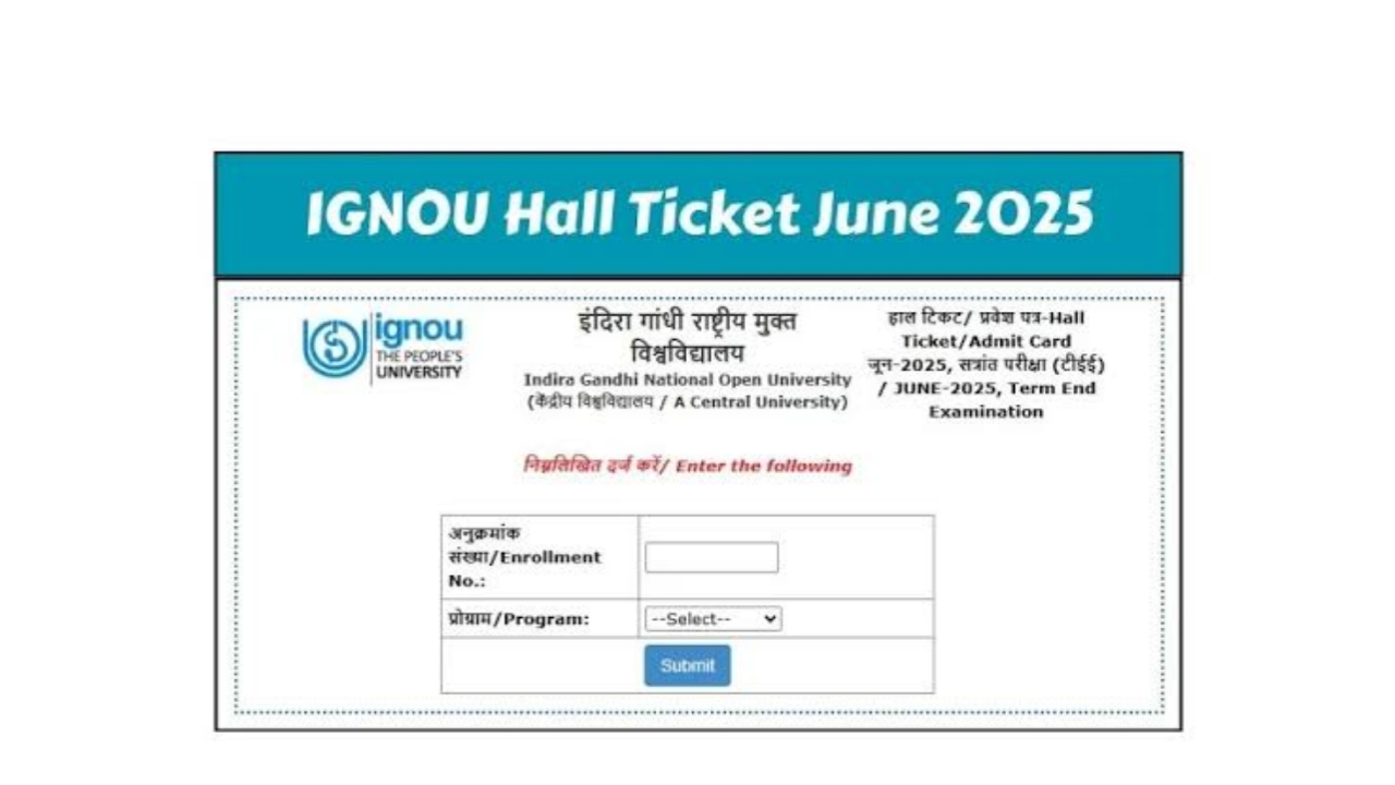 IGNOU TEE Exam June Admit Card 2025 Released - Download Your Hall Ticket