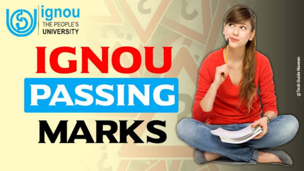 IGNOU 2025 Passing Marks - View Minimum Marks for BA, BCom, BSc, MA, and More